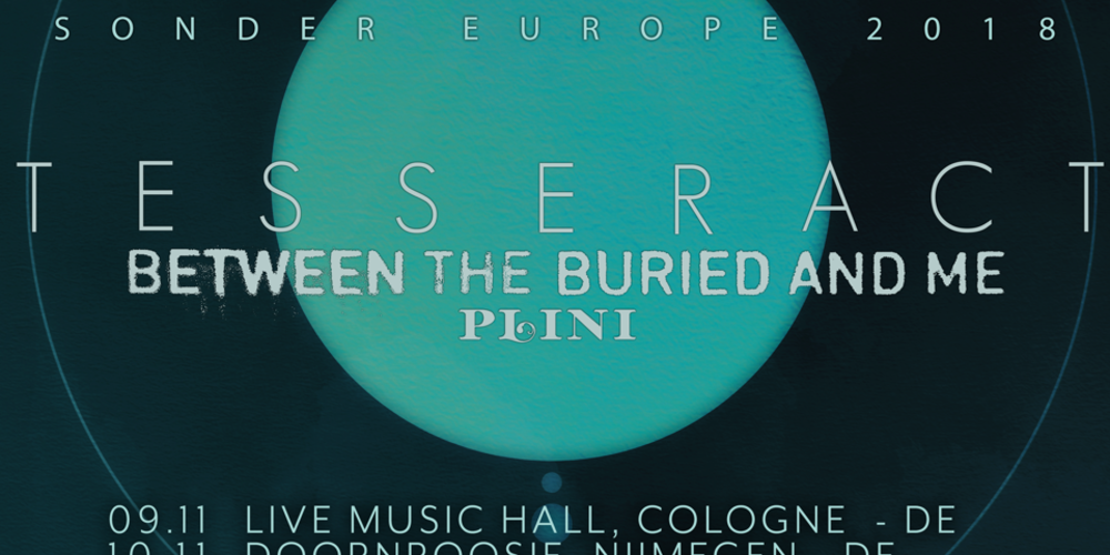 Tickets TESSERACT, + Between The Buried And Me + Plini in Berlin